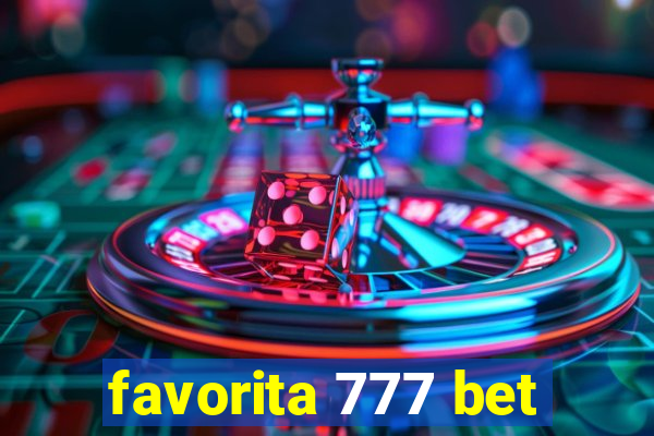 favorita 777 bet